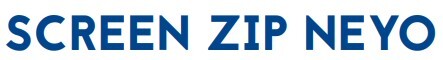 Screen zip Neyo